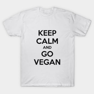 KEEP CALM AND GO VEGAN T-Shirt